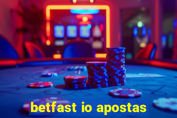 betfast io apostas